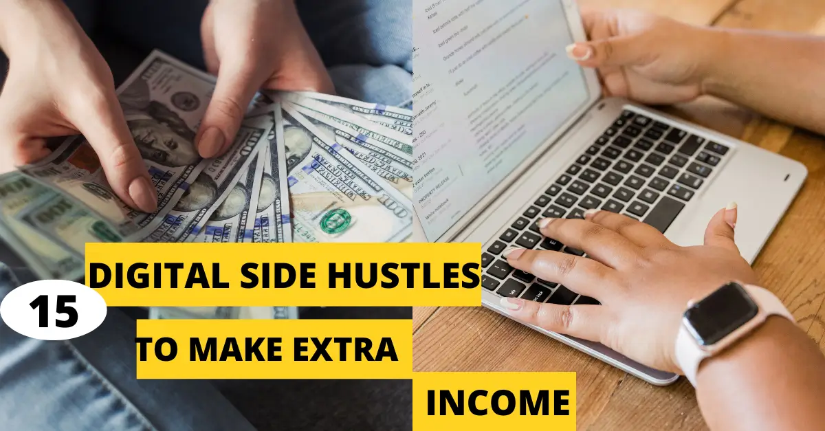 15 Digital Side Hustles to Make Extra Income in 2025