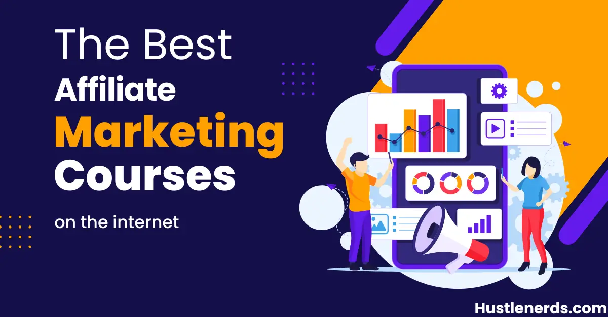 The Best Affiliate Marketing Courses 2025