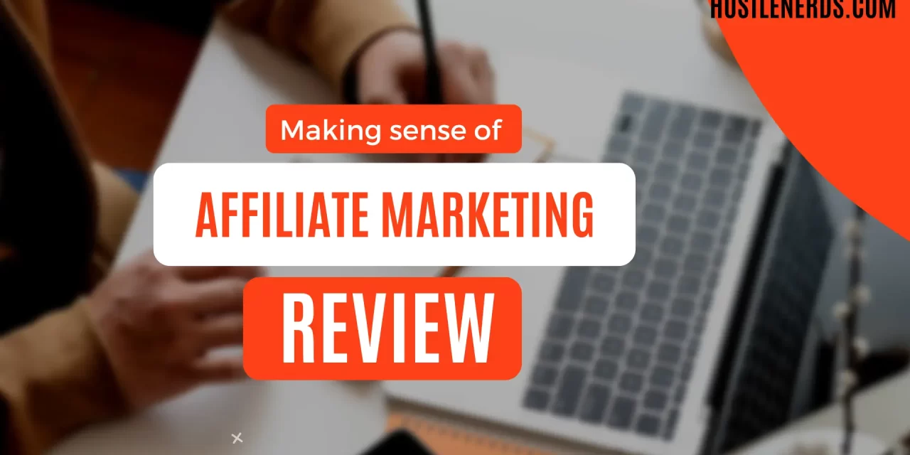 Exclusive Making Sense Of Affiliate Marketing Review 2025. Should you buy it?
