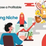 How to Choose a Profitable Affiliate Marketing Niche in 2025